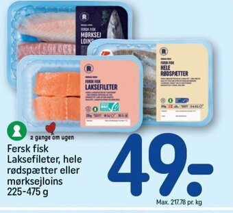 Rema 1000 Fersk fisk Laksefileter, hele rødspætter eller mørksejloins 225-475 g tilbud