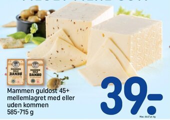 REMA 1000 Mammen guldost 45+ mellemlagret med eller uden kommen 585-715 g tilbud