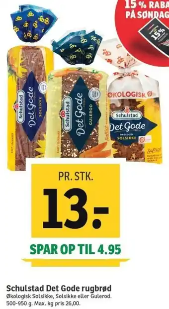 SPAR Schulstad Det Gode Rugbrød 500-950 g tilbud