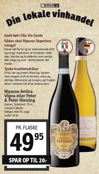 SPAR Ripasso Antica Vigna Eller Peter & Peter Riesling tilbud