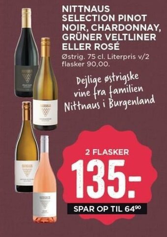 Nittnaus Selection Pinot Noir, Chardonnay, Grüner Veltliner Eller Rosé