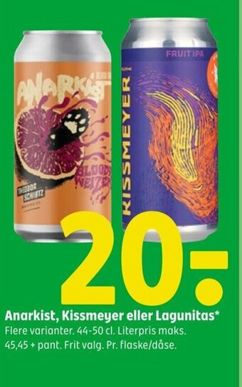 Anarkist, Kissmeyer eller Lagunitas
