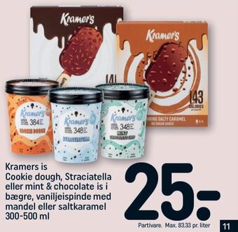 REMA 1000 Kramers is Cookie dough, Straciatella eller mint & chocolate is i bægre, vaniljeispinde med mandel eller saltkaramel tilbud