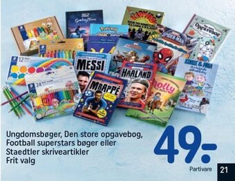 REMA 1000 Ungdomsbøger, Den store opgavebog, Football superstars bøger eller Staedtler skriveartikler Frit valg tilbud