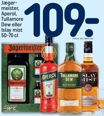 Jæger-meister, Aperol, Tullamore Dew eller Islay mist 50-70 cl