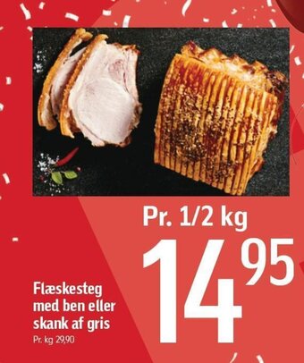 Flæskesteg med ben eller skank af gris