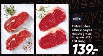 Bilka Entrecotes eller ribeyes tilbud