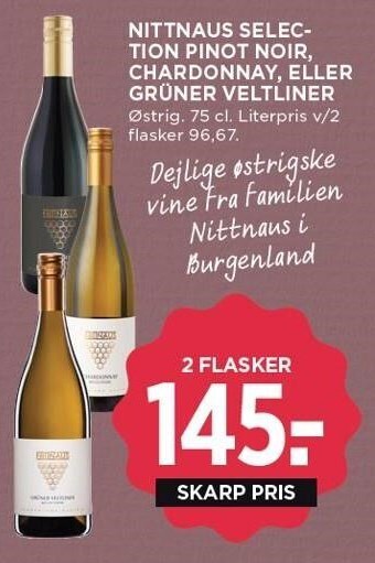 MENY Nittnaus selection pinot noir, chardonnay eller grüner veltliner tilbud