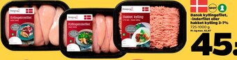 Netto Dansk kyllingefilet, -inderfilet eller hakket kylling 3-7% tilbud