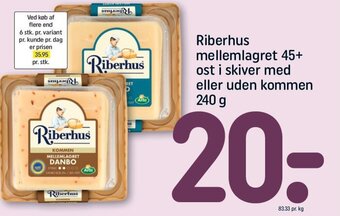 REMA 1000 Riberhus mellemlagret 45+ ost i skiver med eller uden kommen 240 g tilbud