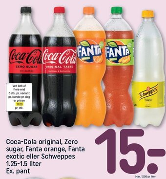 REMA 1000 Coca-Cola original, Zero sugar, Fanta orange, Fanta exotic eller Schweppes 1.25-1.5 liter Ex. pant tilbud
