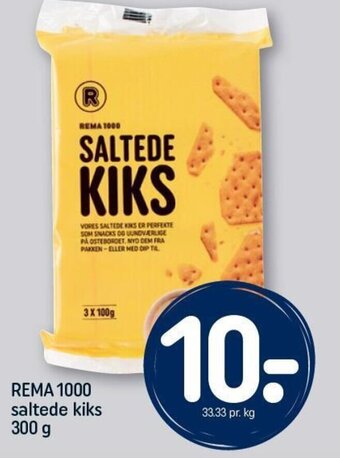 REMA 1000 REMA 1000 saltede kiks 300 g tilbud