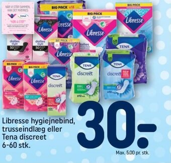 REMA 1000 Libresse hygiejnebind, trusseindlæg eller Tena discreet tilbud