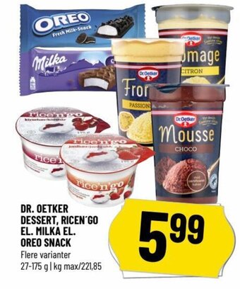 Løvbjerg DR.OETKER DESSERT, RICEN GO EL. MILKA EL. OREO SNACK tilbud