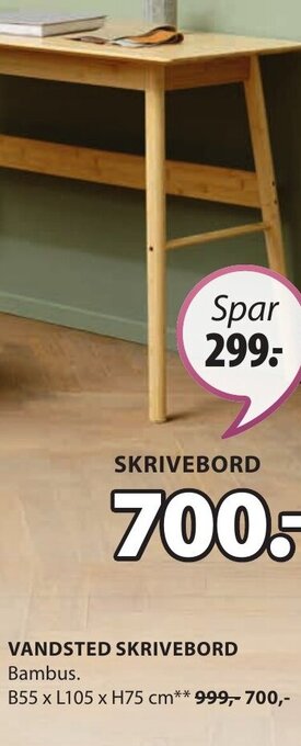 JYSK VANDSTED SKRIVEBORD tilbud