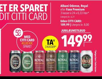 Citti Albani odense, royal eller faxe premium tilbud