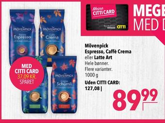 Citti Mövenpick espresso, caffè crema eller latte art tilbud