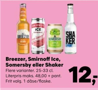 SuperBrugsen Breezer, Smirnoff Ice, Somersby eller Shaker tilbud