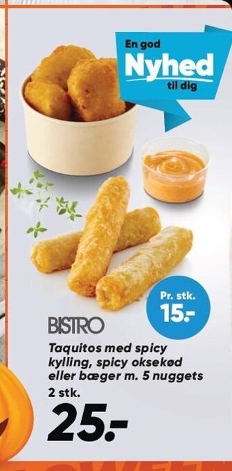 Bilka Bistro taquitos med spicy kylling, spicy oksekød eller bæger m. nuggets tilbud
