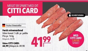 Fersk svinemørbrad