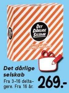Bilka Det dårlige selskab tilbud