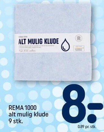REMA 1000 Rema 1000 alt mulig klude tilbud