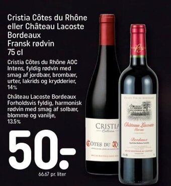 Cristia Côtes du Rhône eller Château Lacoste Bordeaux Fransk rødvin 75 cl