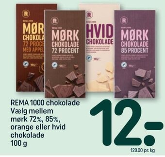 REMA 1000 REMA 1000 chokolade Vælg mellem mørk 72%, 85%, orange eller hvid chokolade tilbud