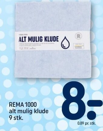 REMA 1000 REMA 1000 alt mulig klude 9 stk. tilbud