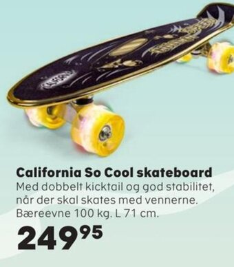 California So Cool skateboard