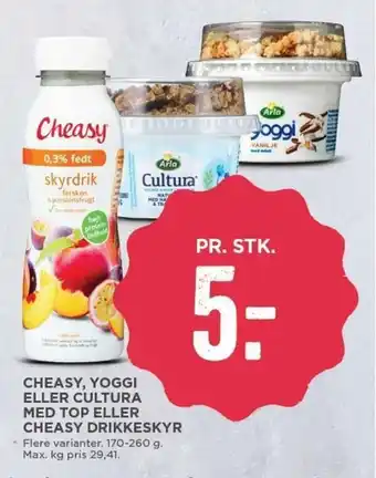 MENY Cheasy, Yoggi Eller Cultura Med Top Eller Cheasy Drikkeskyr 170-260g tilbud