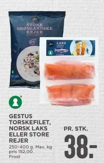 MENY Gestus Torskefilet, Norsk Laks Eller Store Rejer 250-400g tilbud