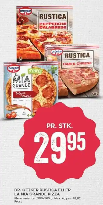 MENY Dr.Oetker Rustica Eller LA Mia Grande Pizza 380-565g tilbud