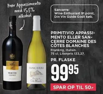 MENY Primitivo Appassi-Mento Eller San-Cerre Domaine Des Cotes Blanches tilbud