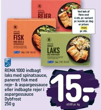 REMA 1000 Rema 1000 indbagt laks med spinatsauce, paneret fisk med reje- & aspargessauce eller indbagte rejer i aspargessauce tilbud