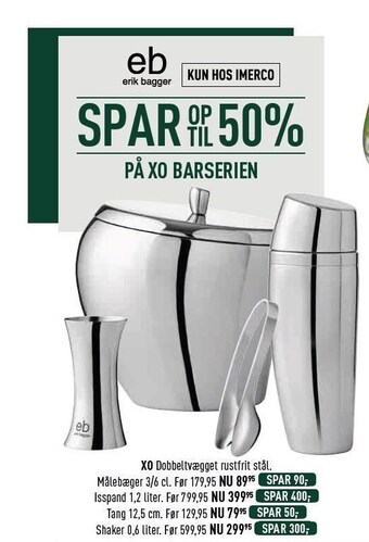Imerco Spar op til 50% på xo barserien tilbud