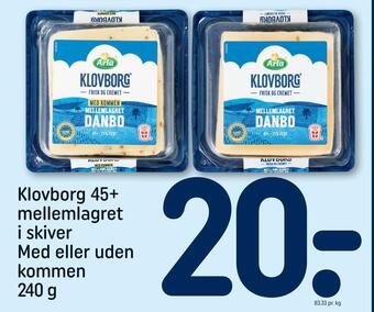 REMA 1000 Klovborg 45+ mellemlagret i skiver med eller uden kommen tilbud