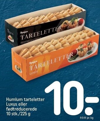 REMA 1000 Humlum tarteletter luxus eller fedtreducerende 10 stk./225 g tilbud