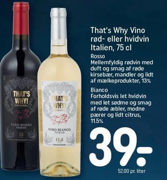 REMA 1000 That's Why Vino rød- eller hvidvin Italien, 75 cl tilbud