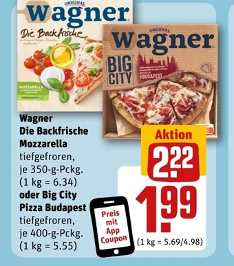 Wagner Die Backfrische Mozzarella oder Big City Pizza Budapest