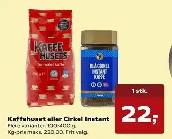 Dagli'Brugsen Kaffehuset eller Cirkel Instant tilbud
