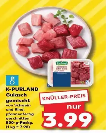 Kaufland K-PURLAND Gulasch gemischt tilbud