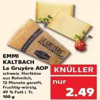 Kaufland EMMI KALTBACH Le Gruyère AOP tilbud