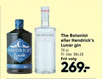 Bilka The Botanist eller Hendrick's Lunar gin tilbud