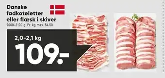 Bilka Danske fadkoteletter eller flæsk i skiver 2,0-2,1 kg tilbud