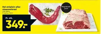 Bilka Hel striploin eller oksemørbrad tilbud