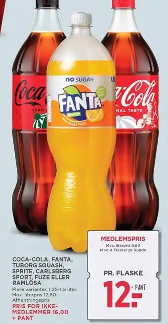 MENY Coca-cola, fanta, tuborg squash, sprite, carlsberg sport, fuze eller ramlösa tilbud