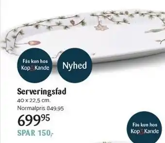 Kop & Kande Serveringsfad tilbud
