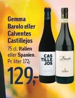 Føtex Gemma barolo eller calventes castillejos tilbud