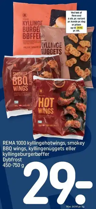 REMA 1000 Rema 1000 kyllingehotwings, smokey bbq wings, kyllingenuggets eller kyllingeburgerbøffer tilbud